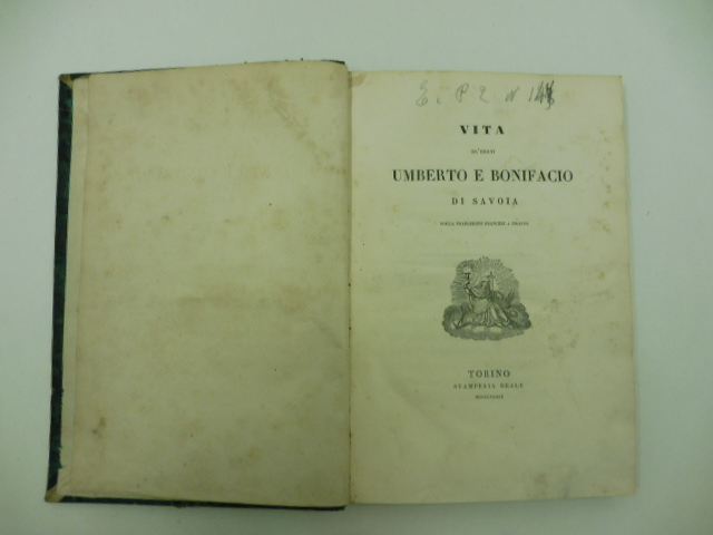 Vita de' beati Umberto e Bonifacio di Savoia colla traduzione francese a fronte